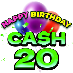 Cash 20 Happy Birthday